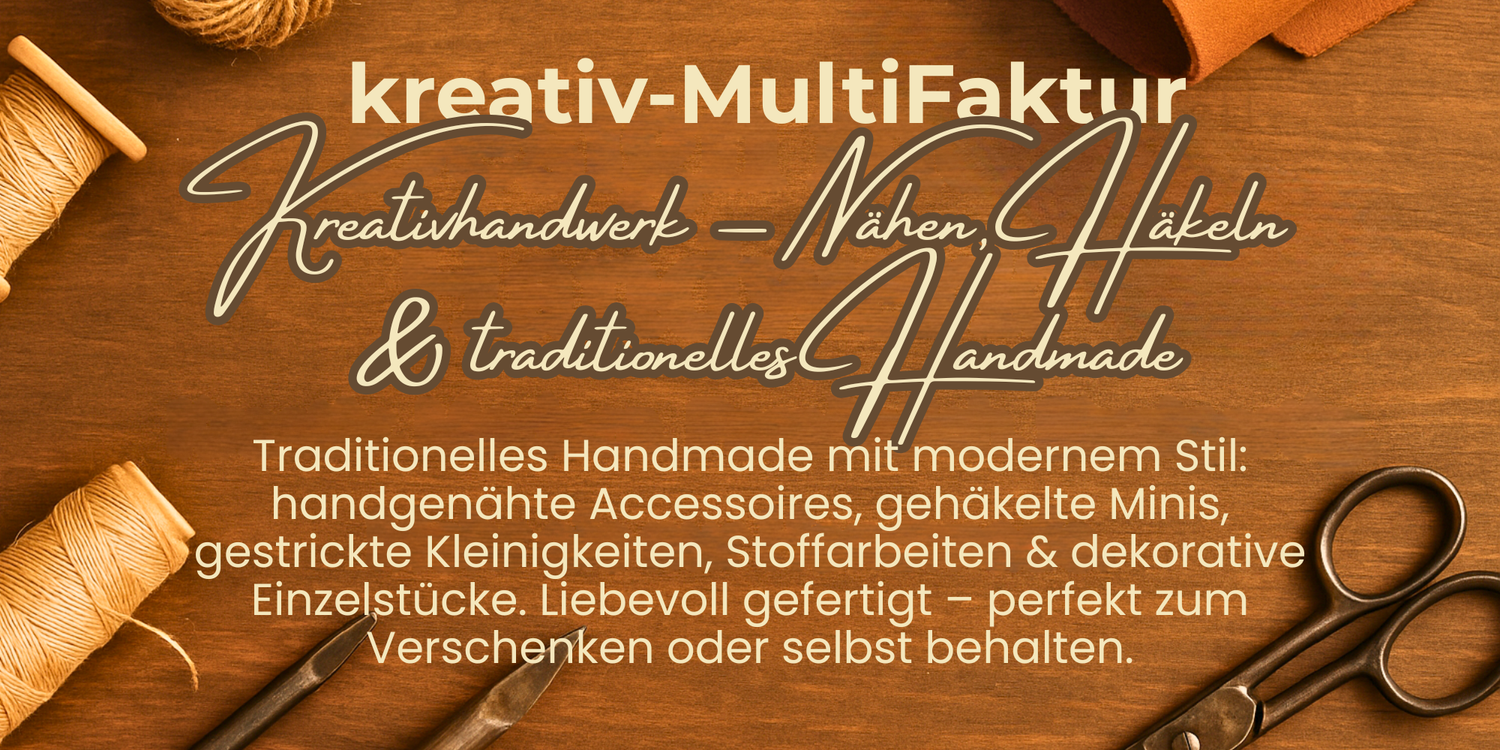 kreativ-MultiFaktur Kategorien Banner für: Kreativhandwerk – Nähen, Häkeln & traditionelles Handmade